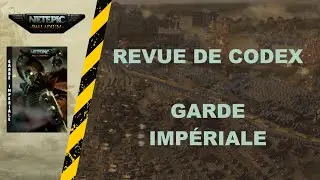 [NetEpic Palladium] Revue de Codex Garde Imp&eacute;riale