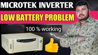 Microtek Inverter Battery Low Problem Solution || Inverter Battery Low Problem Solution 2022👍