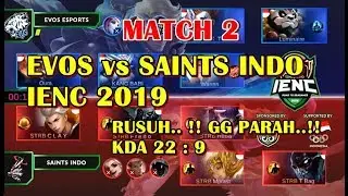 EVOS VS SAINTS INDO IENC 2019 ! ROASTER BARU EVOS ! MOBILE LEGENDS