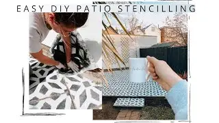 STENCILLED PATIO DIY TUTORIAL // BUDGET GARDEN OVERHAUL GLOW UP