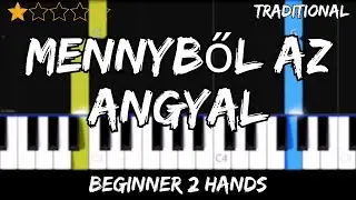 Christmas Carol - Mennyből az angyal - Easy Beginner Piano Tutorial - For 2 Hands