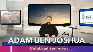 Адам Бен Джошуа хвалит: Празднуйте (в прямом эфире)