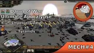 Dawn of War: Ultimate Apocalypse - Imperial Guard vs Tyranids