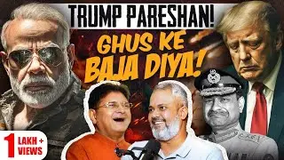 India Didn&rsquo;t Just Win &mdash; It Humiliated Pakistan & America | Trump, China & Modi | Aadi Achint Podcast