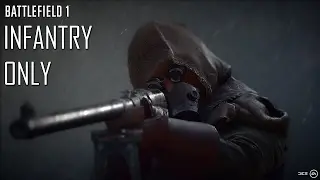 Scout Infantry Primary Weapon Only - Battlefield 1 - PS4 Pro - 1080P 60FPS