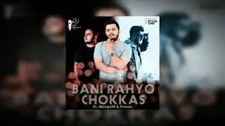 Pronex - Bani Rahyo Chokkas  ft. Halfmasterpiece & Dkingx99