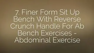 Top Rated 10 Sit Up Benches - Buying Tips And Opinions In 2020