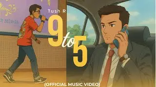 9 to 5  - Tush R | (Official Music Video ) | New Rap Song 2024