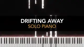 DRIFTING AWAY - Solo Piano