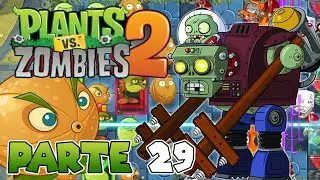 &iexcl;EL M&Iacute;TICO ZOMBISTEIN ROBOT! | PARTE #29 | PLANTS VS ZOMBIES 2