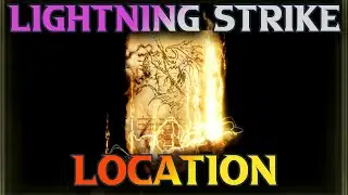 How To Get Elden Ring Lightning Strike Location