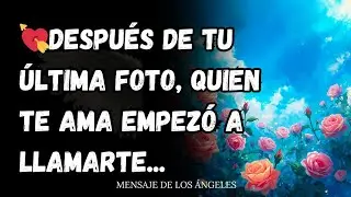 💘DESPUÉS DE TU ÚLTIMA FOTO, QUIEN TE AMA EMPEZÓ A LLAMARTE...
