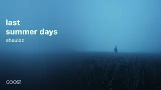 sh&oslash;uldz - last summer days