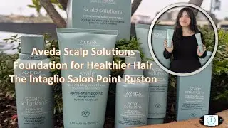 AVEDA Scalp Solutions The Intaglio Salon Point Ruston