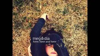 Meg & Dia-Fighting For Nothing
