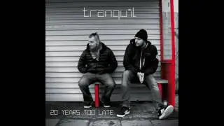 Tranquil - Oblivion