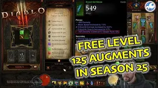 FREE level 125 AUGMENTS in Season 25 (Diablo 3 Guide)