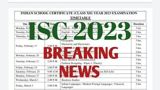 ISC 2023 TIME TABLE| CISCE.ORG | ISC