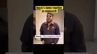 Naezy reaction in bb19 #viral #bb19 #viralvideo #shorts #biggboss #bollywoodkhabar #trending