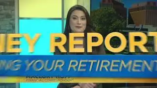 The Money Report Omaha Television Retirement Planning with Mike Riedmiller, CFF, Retirement Planner