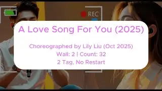 A Love Song for You (2025) Linedance Demo & Walkthrough | Lily Liu Oct 2025