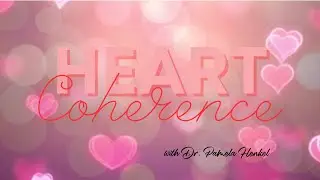 Heart Coherence video
