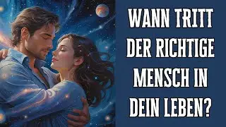 Der Zeitpunkt ist vorherbestimmt, wann der richtige Mensch in dein Leben tritt!