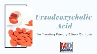 Ursodeoxycholic Acid for TreatingPrimary Biliary Cirrhosis