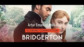 BRIDGERTON | Composed by Artur Emanuel Molka | #MyBridgertonScore | Spitfire Audio Competition