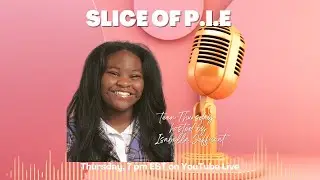 Episode 014 Slice of P.I.E &ndash; Teen Thursday talks success mindset with Morgan Polite