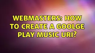 Webmasters: How to create a Goolge Play Music URI?