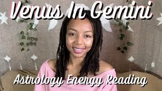 Venus in Gemini 💕 Love Message From Spirit ✨Astrology Energy Reading & Forecast🔮