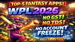 Top-5 Fantasy Apps WPL 2026 🔥 No GST | No TDS | No Account Freeze | 100% Trusted Fantasy Apps 