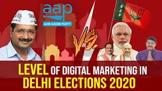 AAP VS BJP DELHI ELECTIONS 2020 | Level of Digital Marketing & Advertising in Delhi Elections | TSS