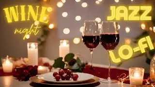Wine Night Jazz &ndash; Relaxing Pop Jazz for Cozy Evenings 🍷