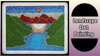 Step by step landscape dot painting | dot art tutorial # 4 | leisure Space