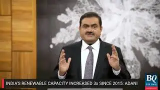 Gautam Adani On India's Energy Demand & The Role Of Renewables