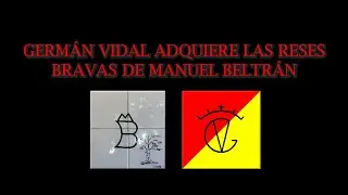 GERMÁN VIDAL COMPRA LOS ANIMALES DE LA GANADERÍA DE MANUEL BELTRÁN