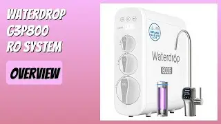 REVIEW (2025): Waterdrop G3P800 RO System. Features