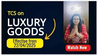 TCS ON LUXURY GOODS