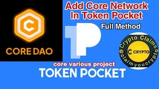 Token Pocket App | Create Wallet | Add Core Network | Core Various Project | How To Claim Full Video