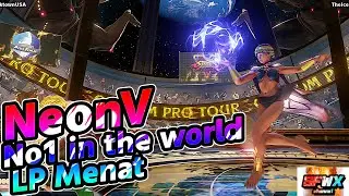 NeonV  No1 in the world LP Menat  sf5  Season5 SF5 SFWX 4K  StreetFighter5 sfv sf5ce