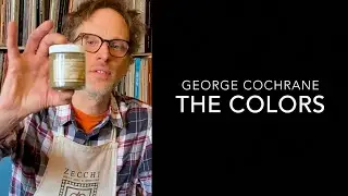 George Cochrane - The Colors for 