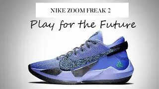 Nike Zoom Freak 2 | Play For The Future | 2021 Release Date 2021