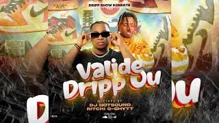 Mixtape VALIDE DRIPP OU , DRILL 2025 Ft Ritchi-Gshyt