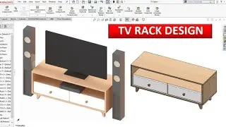 SOLIDWORKS Tutorial Lesson 10 TV Rack