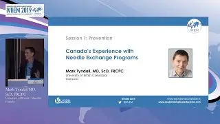 Canada&rsquo;s Experience with Needle Exchange Programs - Mark Tyndall
