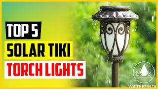 The 5 Best Solar Tiki Torch Lights of 2022