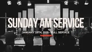Sunday AM || Hannah Giddens Sermon || 19 / Jan / 25