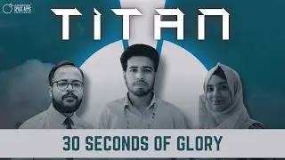 TEAM TITAN_DHAKA | 30s of Glory | NASA Space Apps Challenge 2024